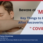 Beware of MIS-A Key Things to Know After Recovering from COVID-19